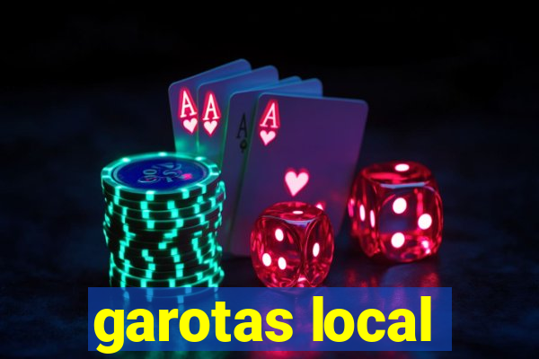 garotas local