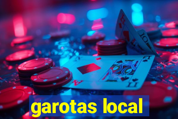 garotas local