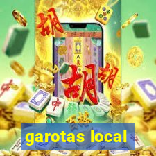 garotas local