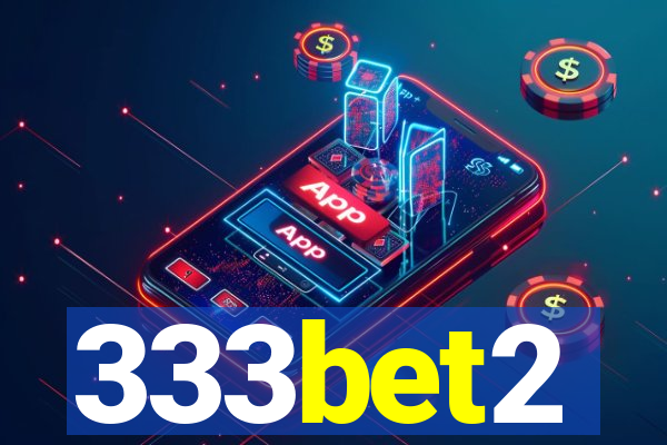 333bet2