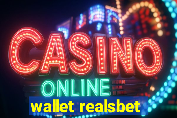 wallet realsbet