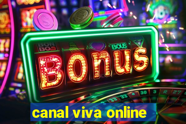 canal viva online