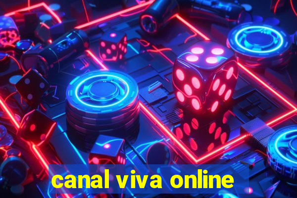 canal viva online