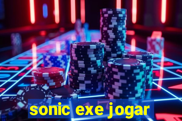 sonic exe jogar