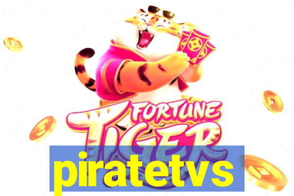 piratetvs