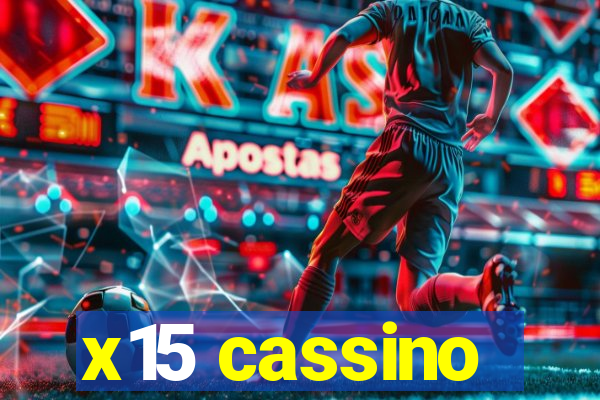 x15 cassino