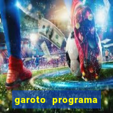 garoto programa zona leste