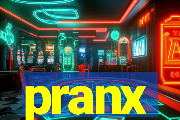 pranx