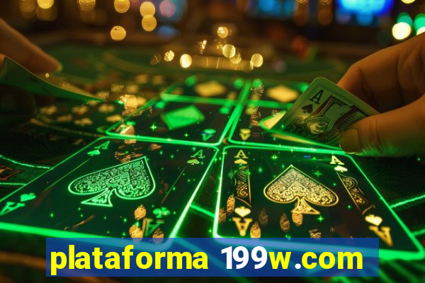 plataforma 199w.com