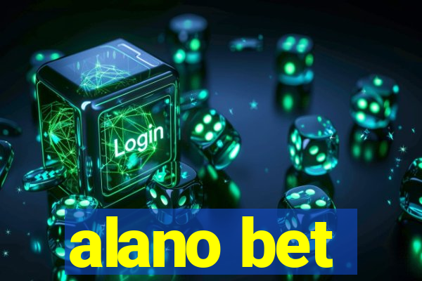 alano bet