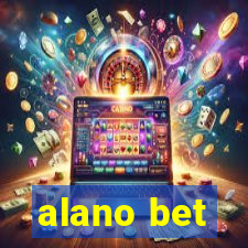 alano bet