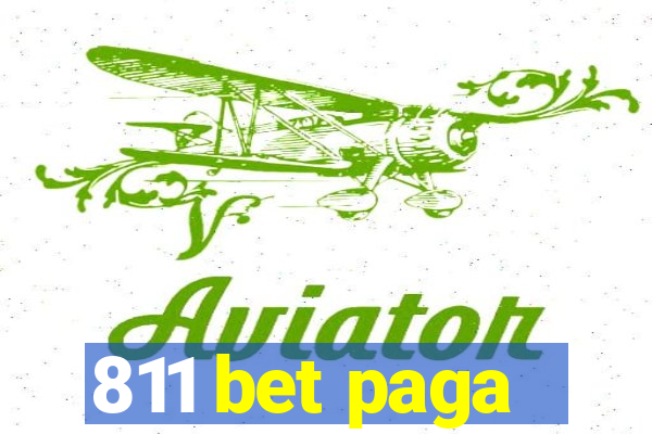 811 bet paga