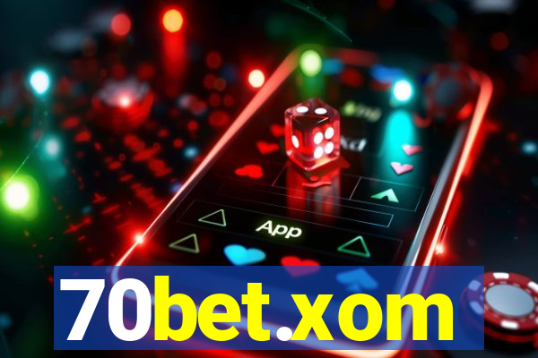 70bet.xom