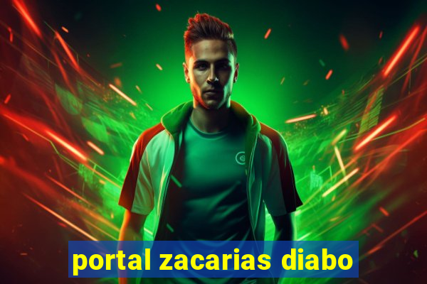 portal zacarias diabo