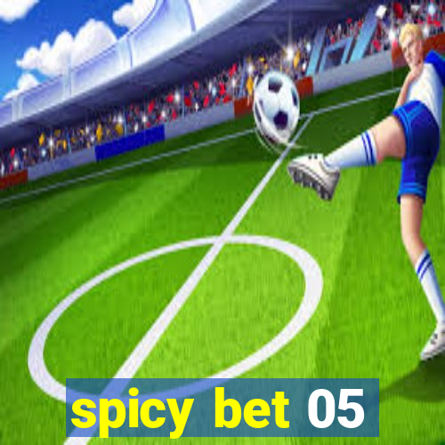 spicy bet 05