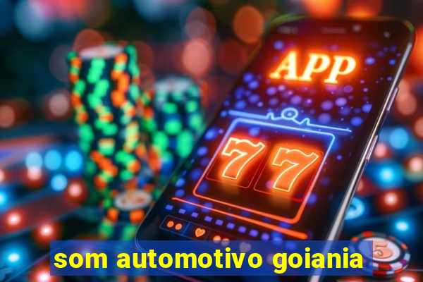 som automotivo goiania