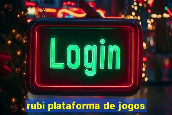 rubi plataforma de jogos