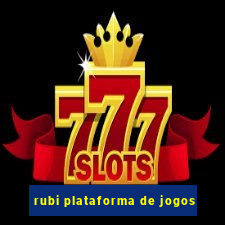 rubi plataforma de jogos