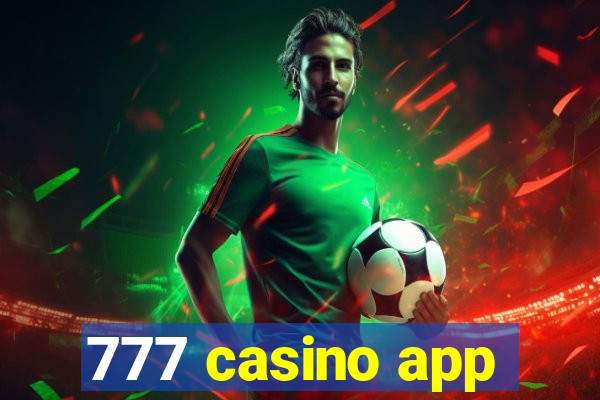 777 casino app