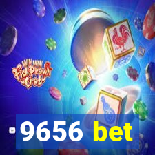 9656 bet