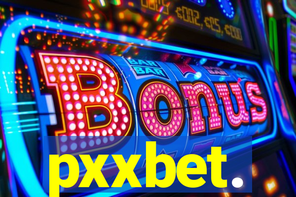 pxxbet.