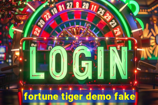 fortune tiger demo fake