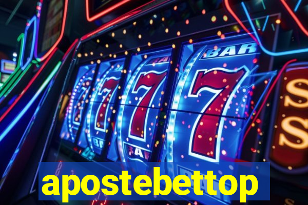 apostebettop