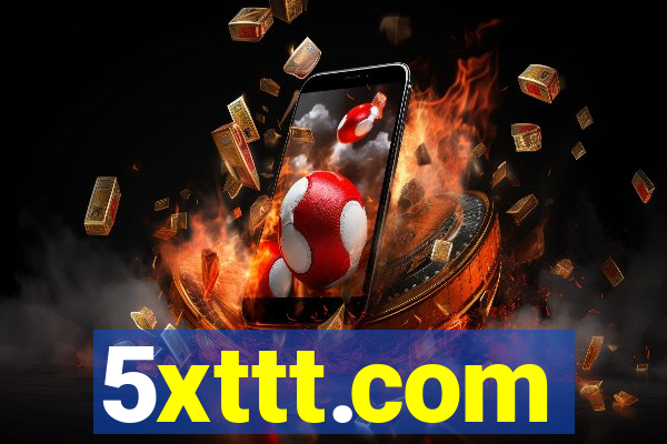 5xttt.com