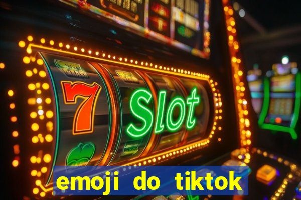 emoji do tiktok para copiar