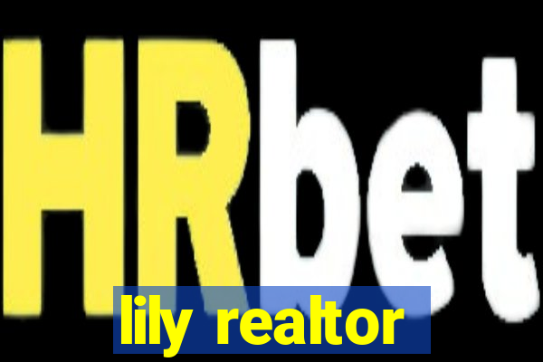 lily realtor