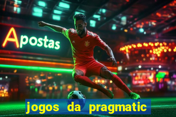 jogos da pragmatic que mais pagam