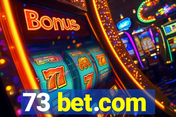 73 bet.com