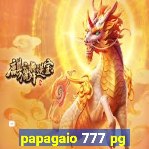 papagaio 777 pg