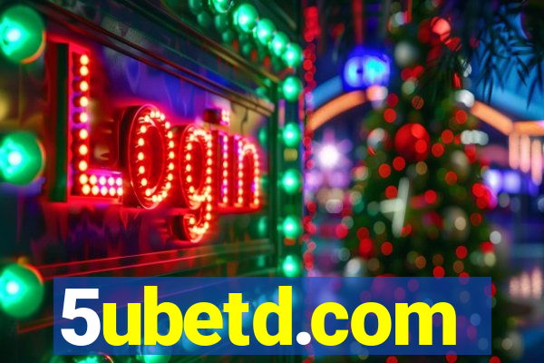 5ubetd.com