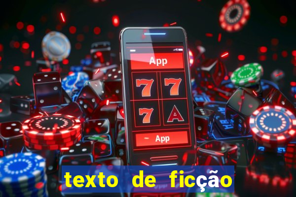 texto de ficção científica com interpretação 8o ano com gabarito