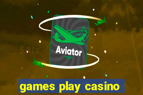 games play casino