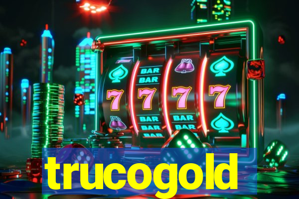 trucogold