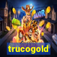 trucogold