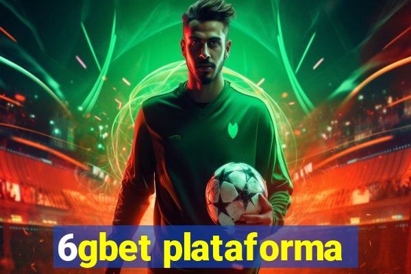 6gbet plataforma