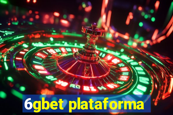 6gbet plataforma