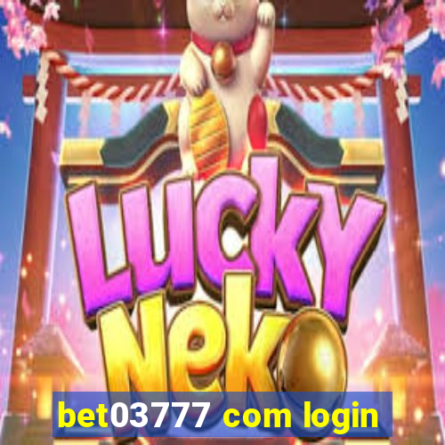 bet03777 com login