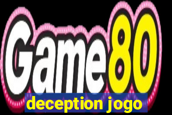 deception jogo