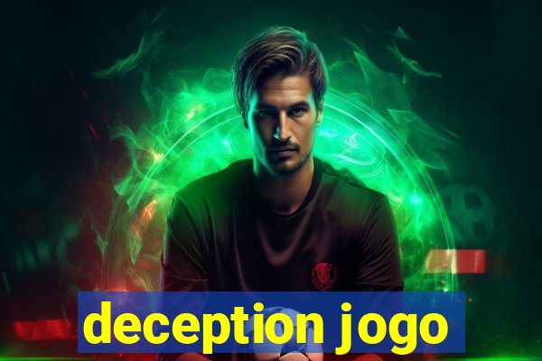 deception jogo