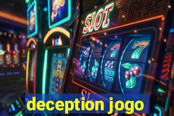 deception jogo