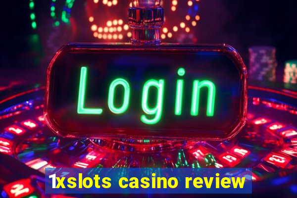 1xslots casino review