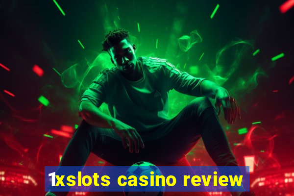 1xslots casino review