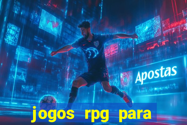 jogos rpg para ganhar dinheiro