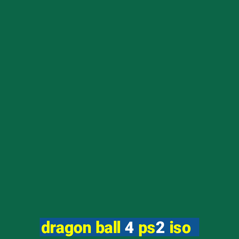 dragon ball 4 ps2 iso