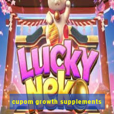 cupom growth supplements