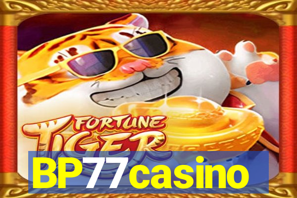 BP77casino